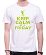Originálne tričko pre milovníkov piatku a zábavy z kolekcie Keep calm-Tričko - KEEP CALM IT'S FRIDAY-zachovaj pokoj je piatok