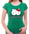 T-shirt - Hello Titty  