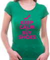 T-shirt - Keep calm and buy shoes (women's)