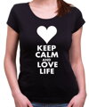 Women's T-shirt - KEEP CALM AND LOVE LIFE