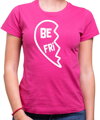 Women's friendships t-shirts - BEST FRIENDS - Heart  :)