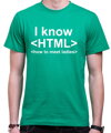 T-shirt - I know HTML