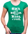 T-shirt- Sex, Drugs & Rock 'n' Roll 