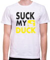 T-shirt - Suck my DUCK