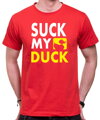 T-shirt - Suck my DUCK