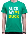 T-shirt - Suck my DUCK