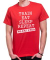 T-shirt - Train, eat, sleep, repeat, no excuses