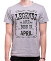 Birthday's t-shirt - LEGENDS ARE BORN IN ... (chose month)