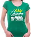 Women's T-shirt - QUEENS ARE BORN IN ... (choose month)
