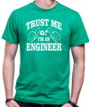 Tričko Trust me I'm an engineer