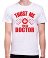 T-shirt - Trust me I'm a doctor