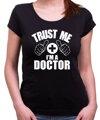 T-shirt - Trust me I'm a doctor