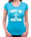 T-shirt - Trust me I'm a doctor