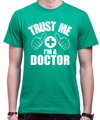 T-shirt - Trust me I'm a doctor