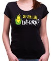 T-shirt - Do you like UNI-CORN? 