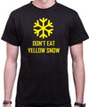 T-shirt - Don't eat yellow snow
