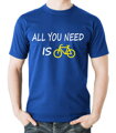 T-shirt - All you need is bike