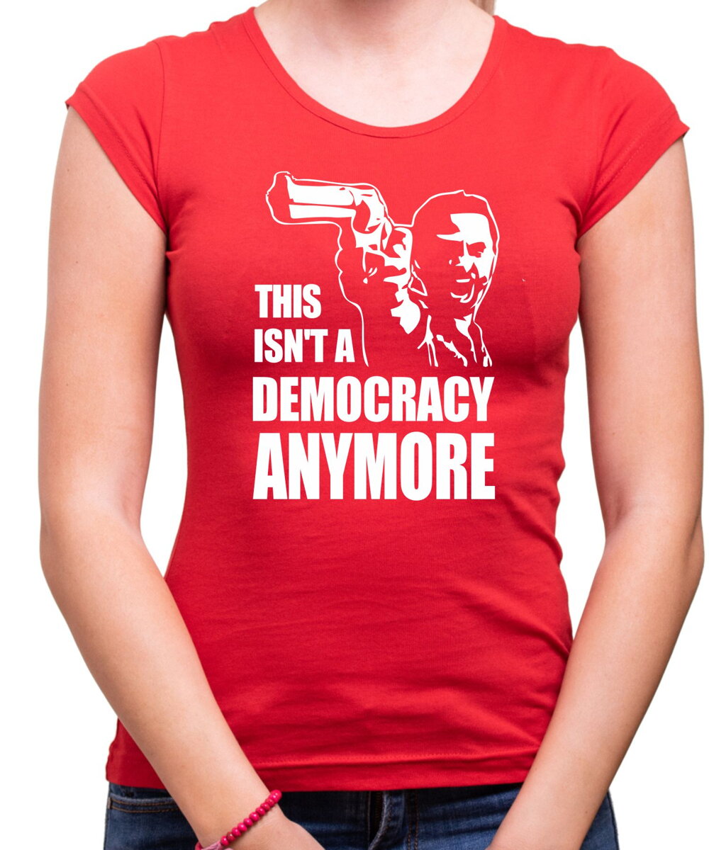 Series T-shirt - This isn't a democracy anymore ǀ Fajntričko.com