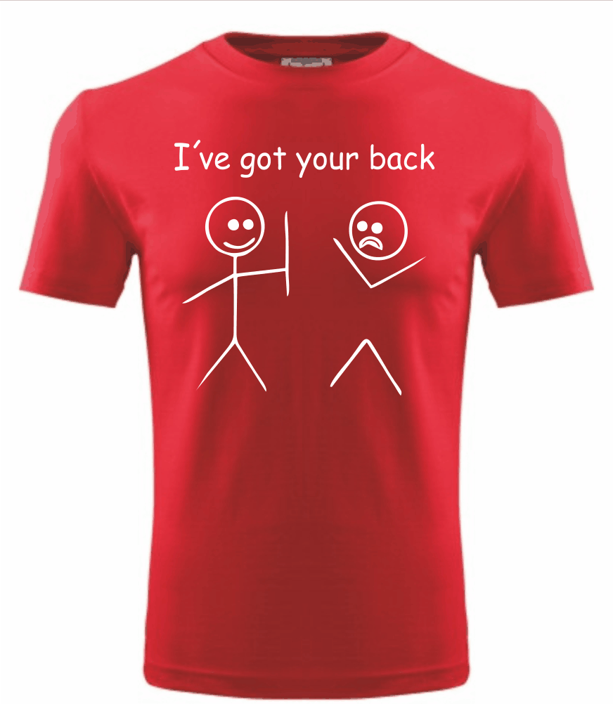 i got your back t shirt