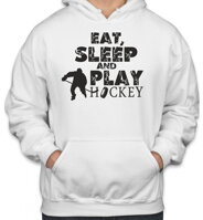 Motivačná a vtipná mikina pre športovcov- hokejistov a milovníkov ľadového hokeja-Mikina- Eat, sleep and play hockey