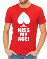 Originálne a vtipné tričko pre všetkých hráčov a fanúšikov pokru z kolekcie hobby-Pokrové Tričko - Kiss my ace