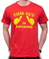 Originálne a vtipné tričko ako darček pre úžasných chlapov-Tričko - This Guy is awesome