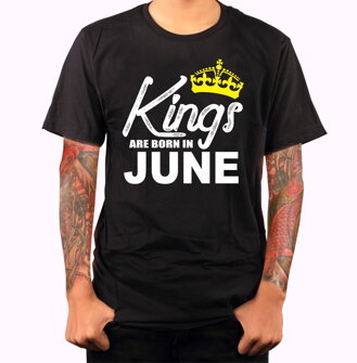 Men's T-shirt - KINGS ARE BORN IN ... (choose month)