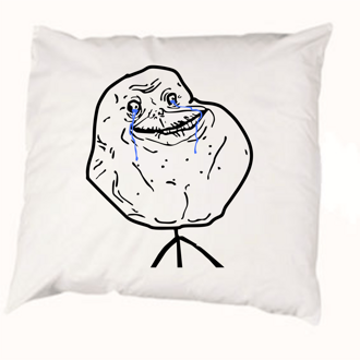 The pillowcase Forever alone meme