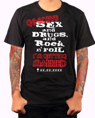 T-shirt - Goodbye Sex drugs and Rock and Roll