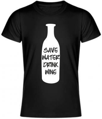 T-shirt - Save water drink wine 