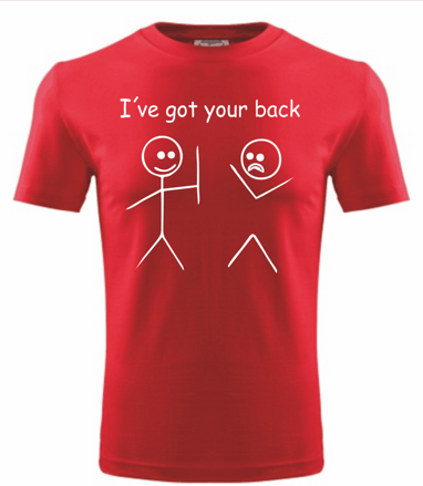 T-shirt - I´ve got your back