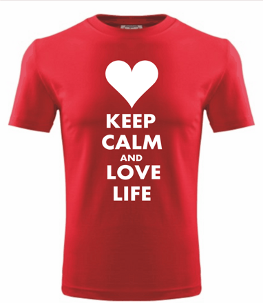 T-shirt - KEEP CALM AND LOVE LIFE