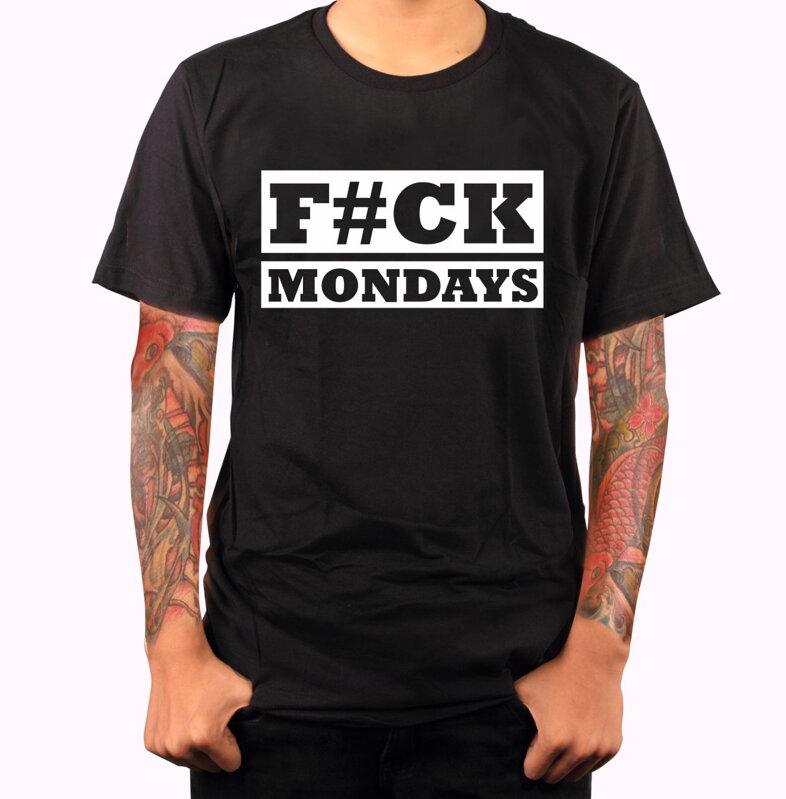 T-shirt - F#CK MONDAYS