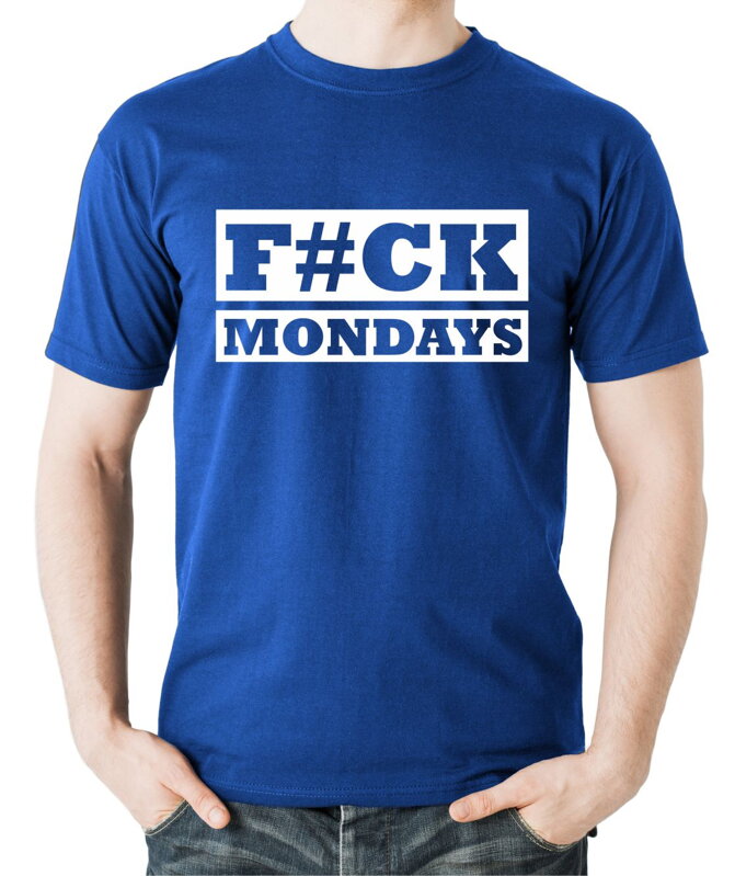 T-shirt - F#CK MONDAYS
