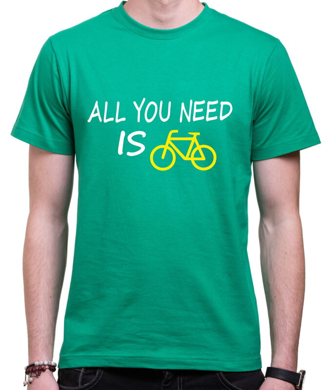 T-shirt - All you need is bike T-shirt - All you need is bike