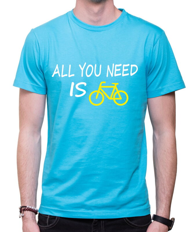 T-shirt - All you need is bike