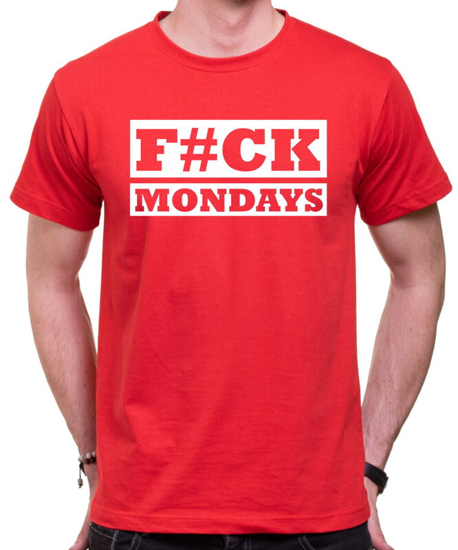 T-shirt - F#CK MONDAYS