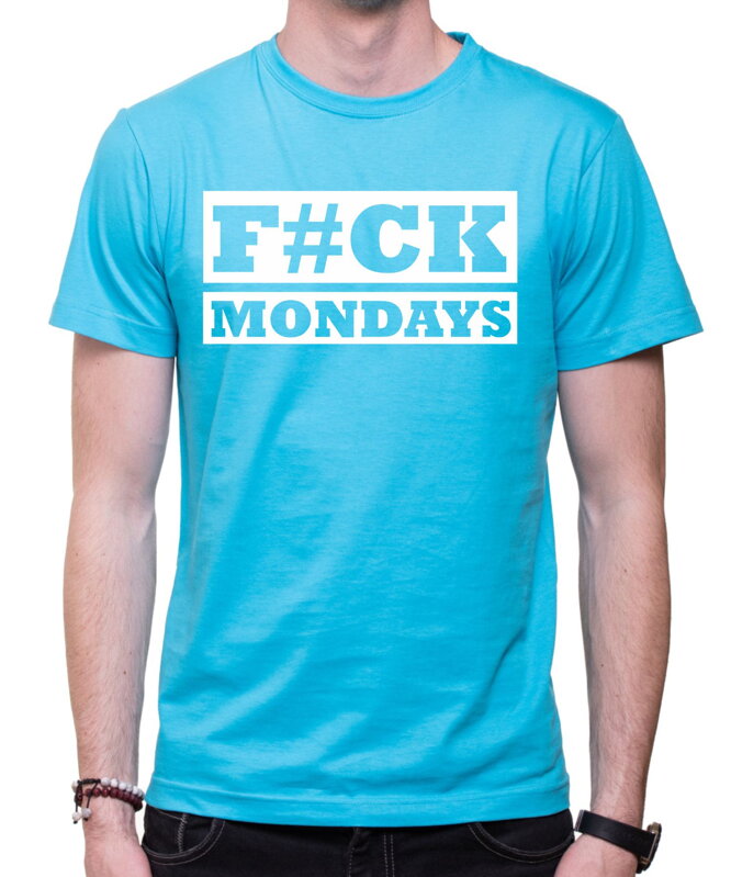 T-shirt - F#CK MONDAYS