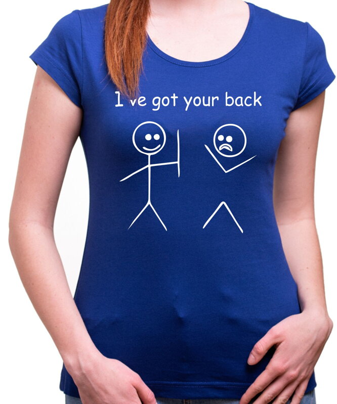 Ladies T-shirt - I've got your back