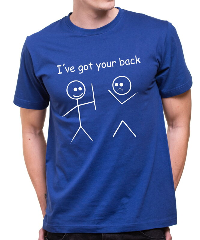 T-shirt - I´ve got your back