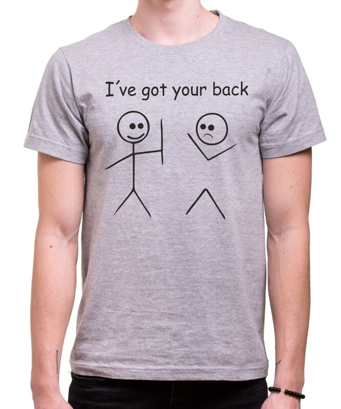 T-shirt - I´ve got your back
