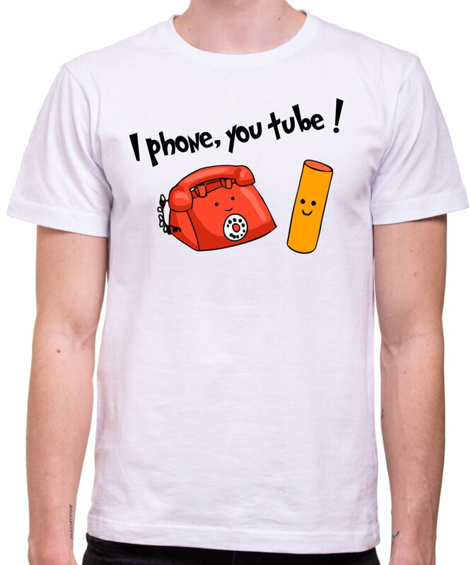 T-shirt - I phone, you tube!