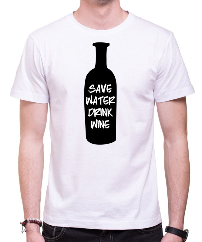 T-shirt - Save water drink wine 