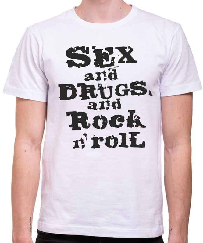 T-shirt- Sex, Drugs & Rock 'n' Roll 
