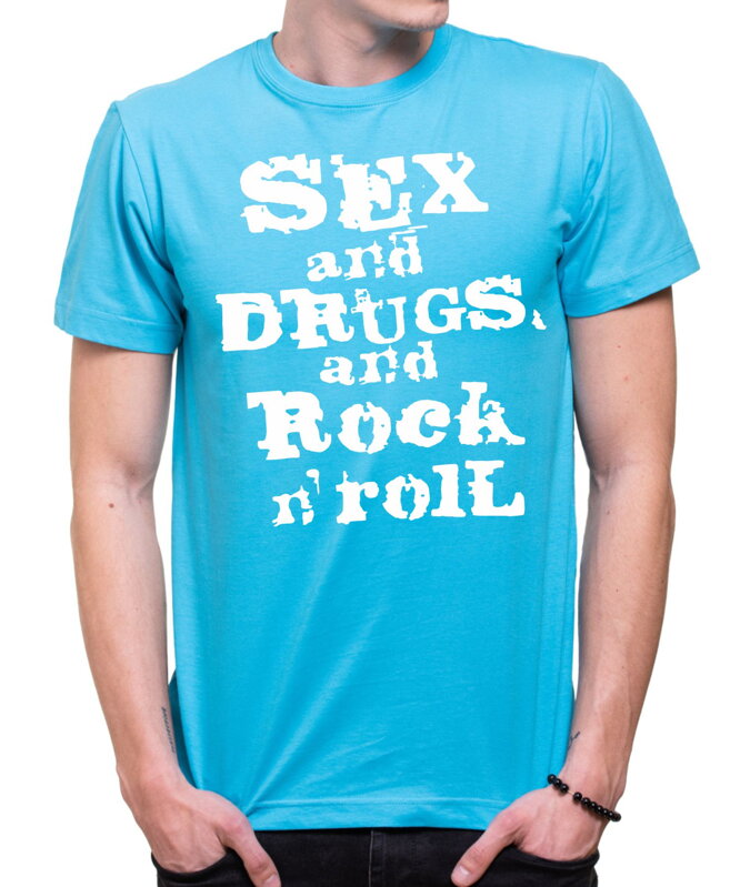 T-shirt- Sex, Drugs & Rock 'n' Roll 