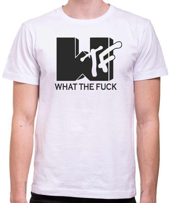 T-shirt - What the fuck
