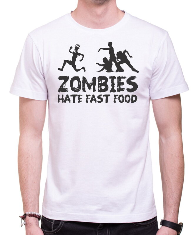 T-shirt - Zombies hate fast food