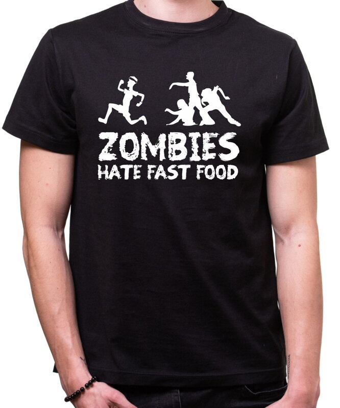 T-shirt - Zombies hate fast food