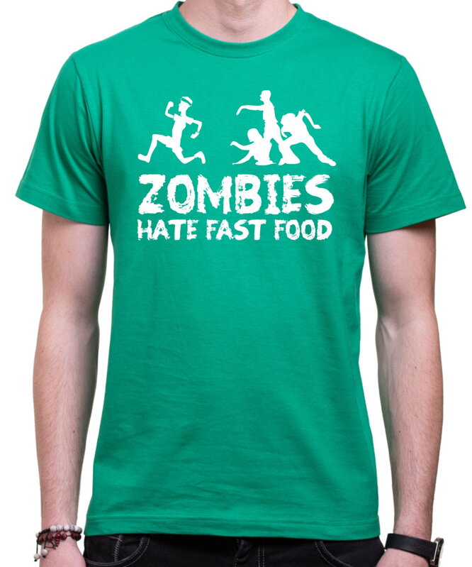 T-shirt - Zombies hate fast food