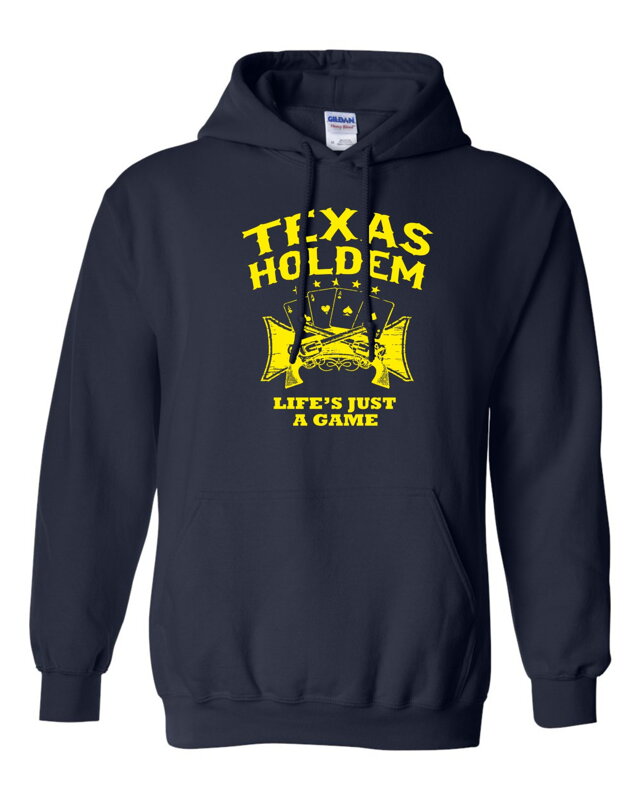 Hoodie - Texas holdem, Life is a game